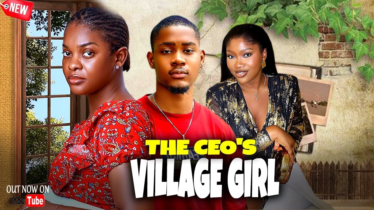 Just Released Now THE CEO's VILLAGE GIRL - Miwa/Chinenye Nnebe/Clinton Joshua - 2026 Nigerian Movie