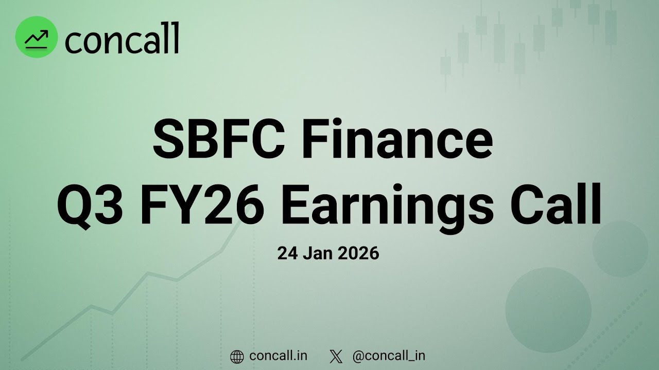 SBFC Finance Ltd Q3 FY26 Earnings Conference Call | Concall.in