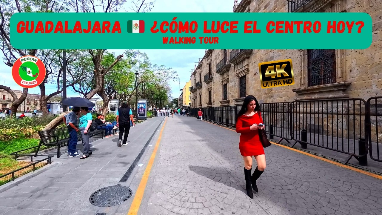 Guadalajara 🇲🇽  ¿Cómo luce el centro hoy?  4K Waling Tour