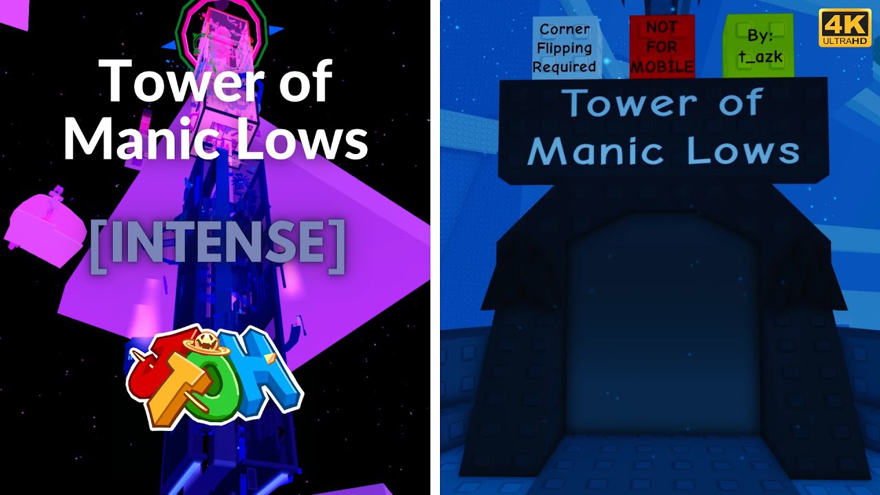 EToH: Tower of Manic Lows (ToML) | 4K