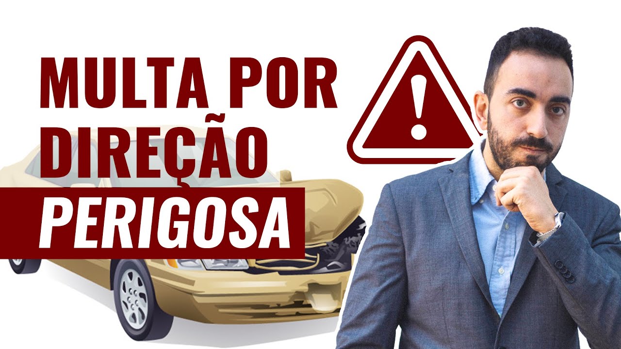 Multa por Direção Perigosa Suspende a CNH?