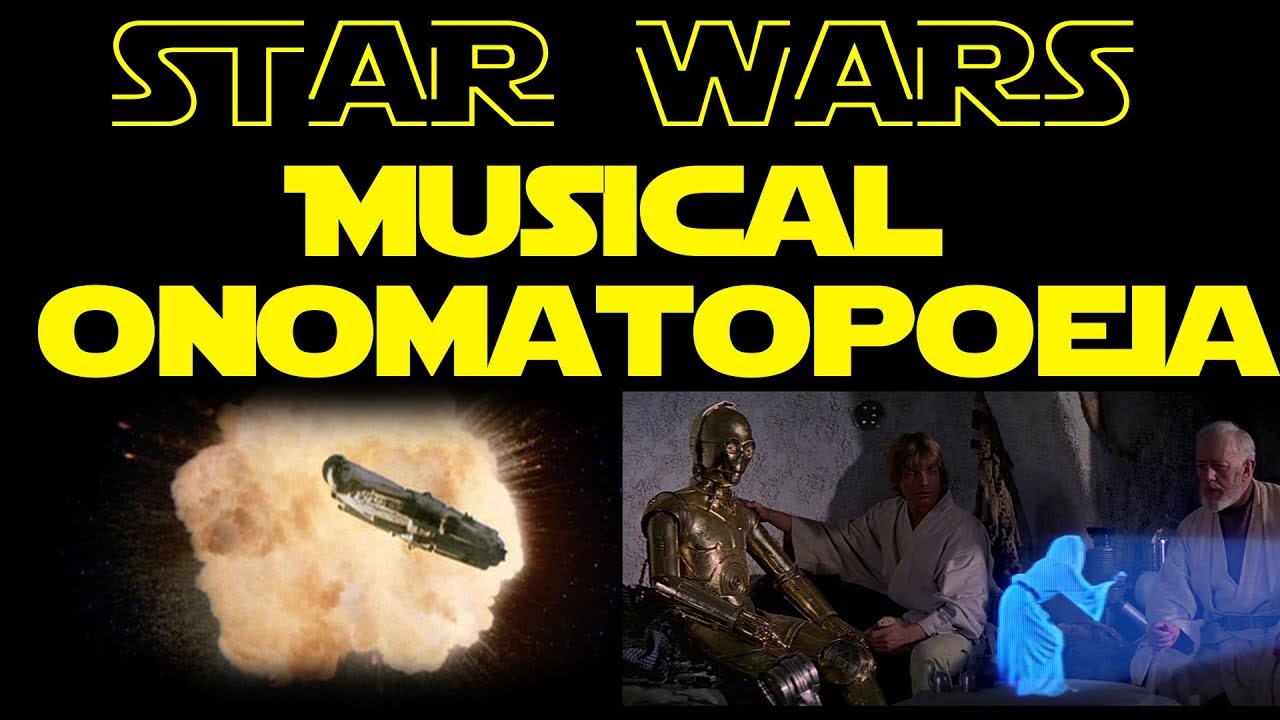 Star Wars: Musical Onomatopoeia