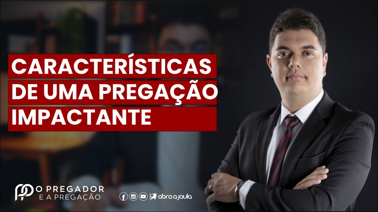Três características de uma pregação impactante ! O Pregador e a Pregação | Murilo Alencar