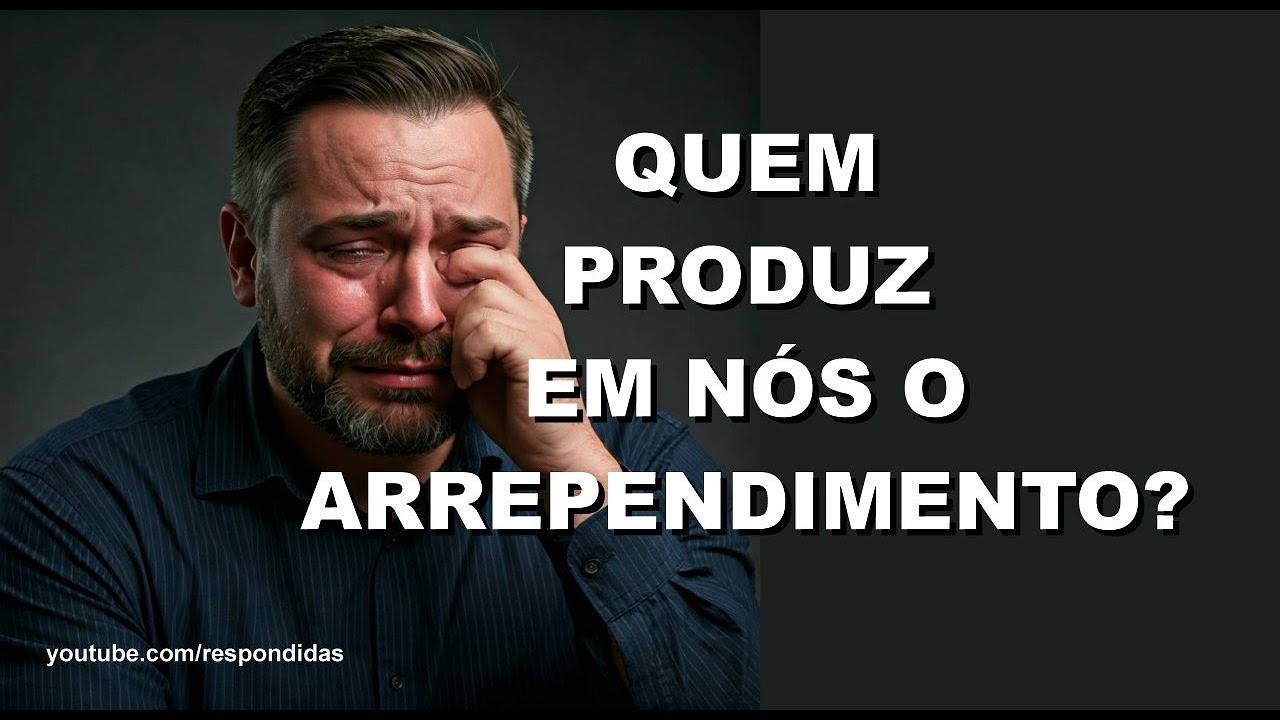 Quem produz em nós o arrependimento? Mario Persona