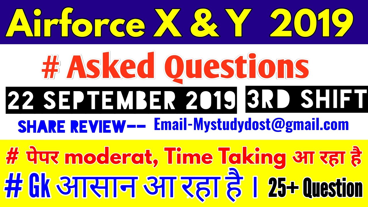 22 september 2019 || 3rd shift #Review_Airforce_X_Y_Exam_2019 || paper was Lengthy