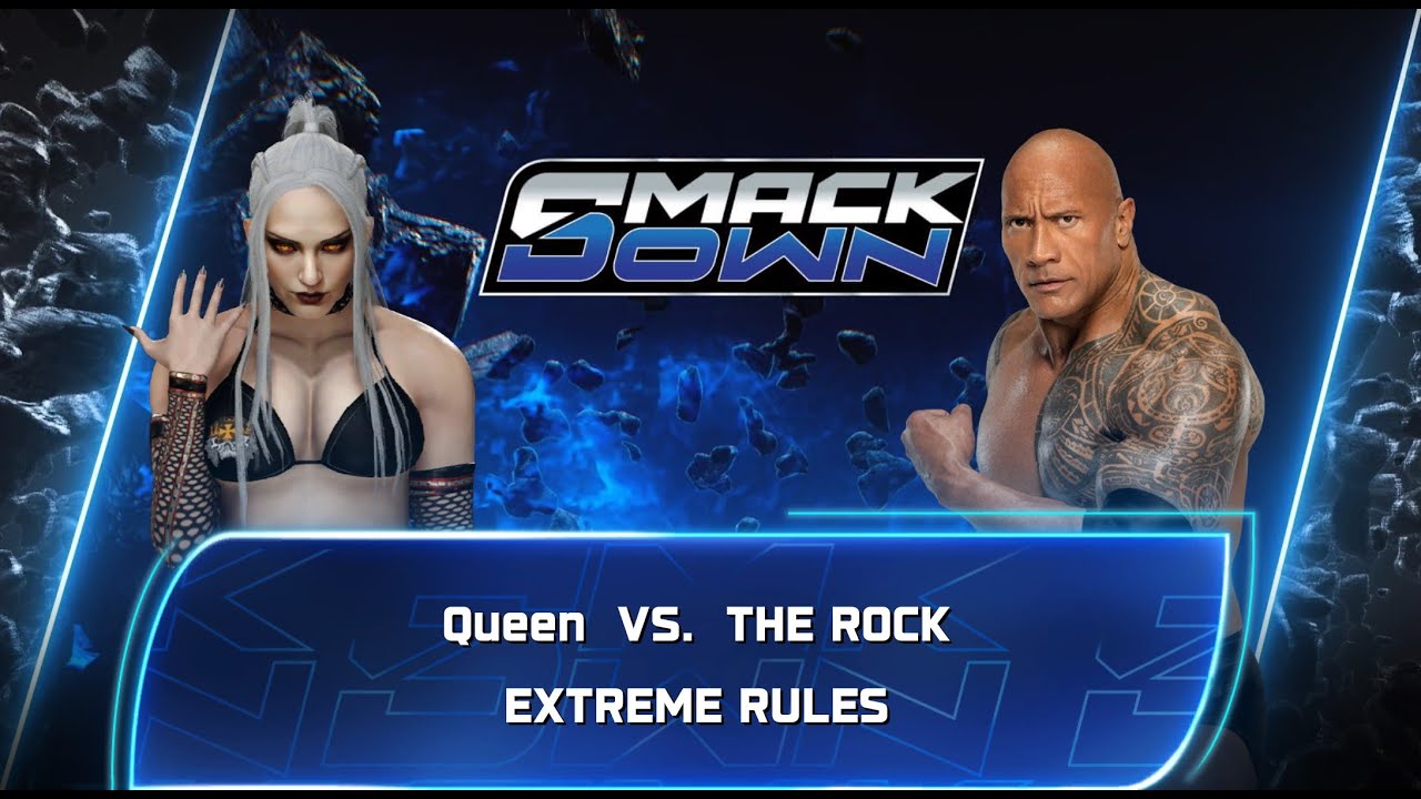 Queen vs The Rock | WWE SmackDown Extreme Rules Live Match