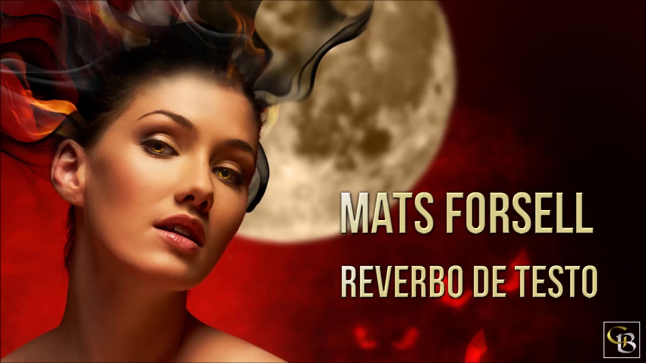 Mats Forsell   Reverbo De Testo