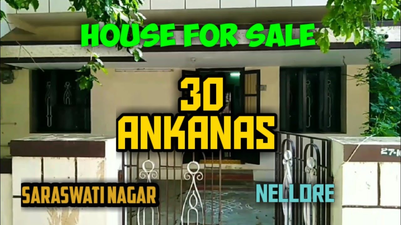 House for Sale||30Ankanas||Saraswati Nagar||Nellore