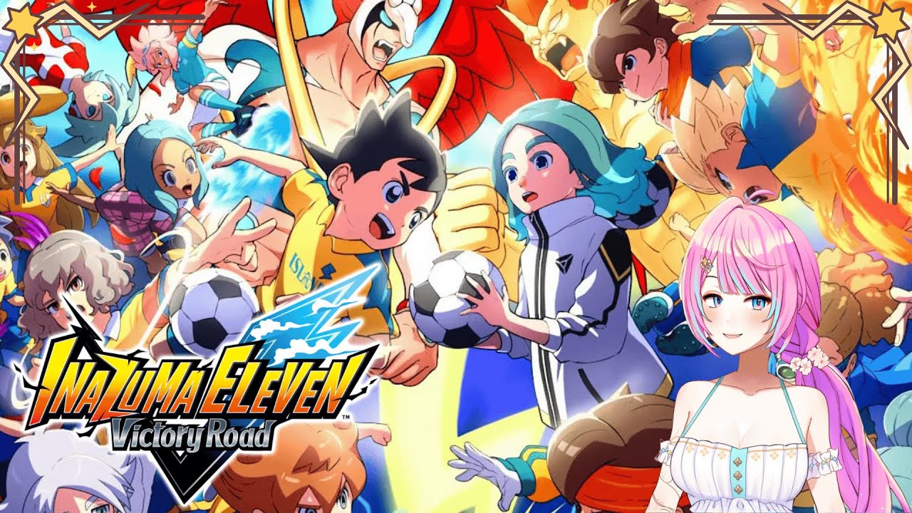 【🔴Live | INAZUMA ELEVEN: Victory Road 】ถึงเวลาเตะบอลแล้ว! EP.9 | CARYS 🦋