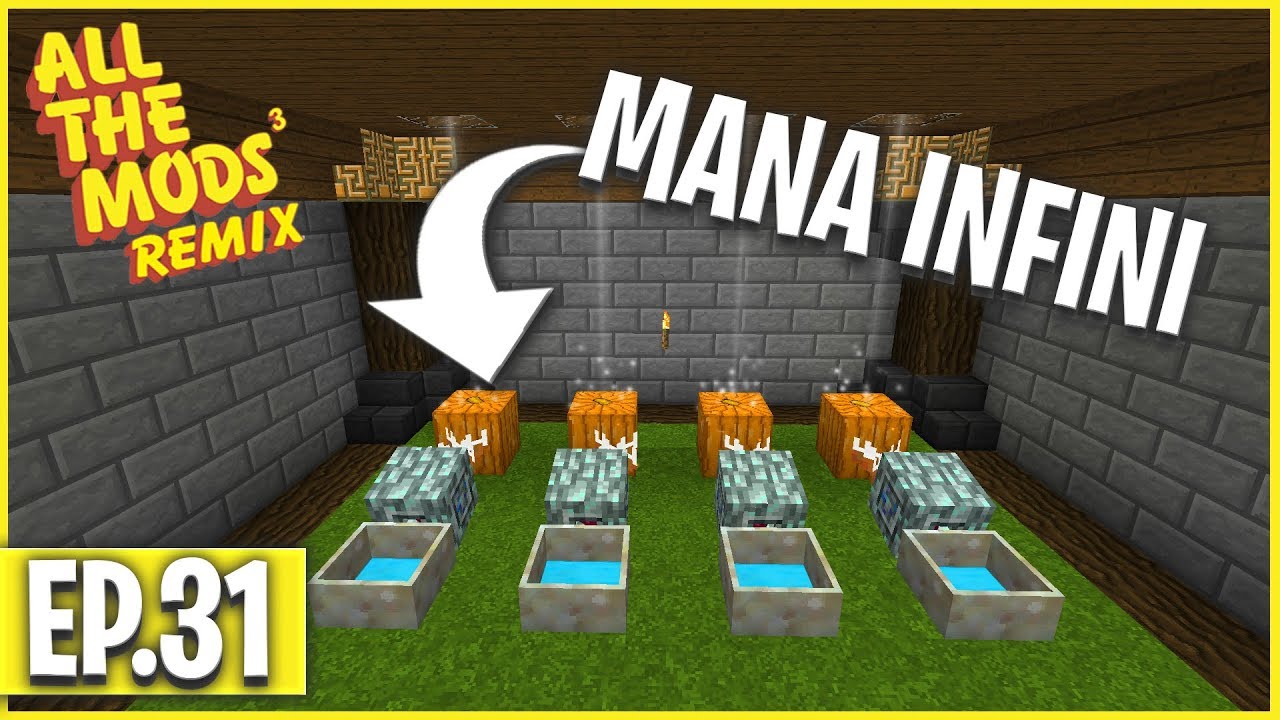 MANA INFINI ! | Minecraft Moddé - All The Mods 3 Remix | Ep# 31