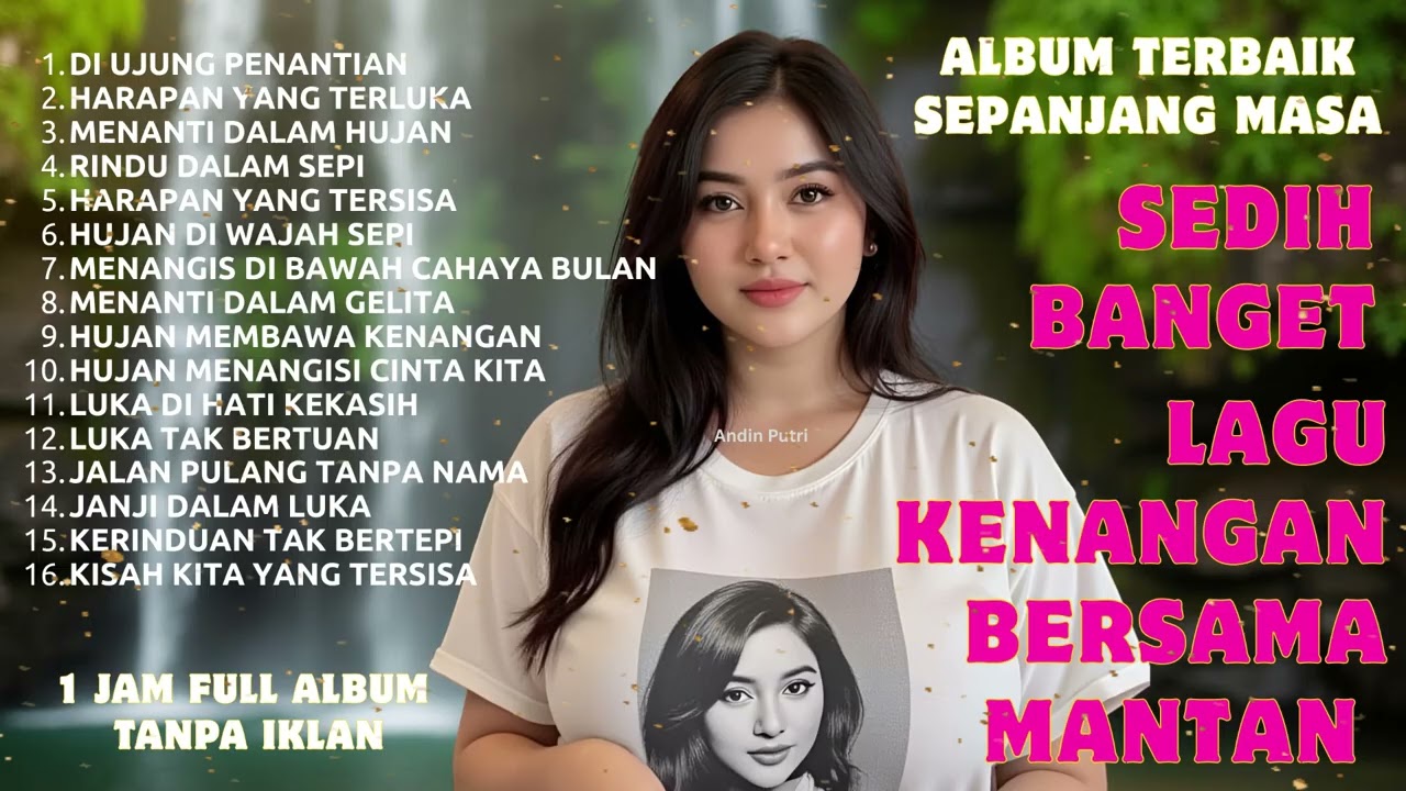 Lagu Bikin Nangis 😭 | Lagu Sedih Patah Hati 💔 Ballad Slow Rock Terbaru 2025 – Di Ujung Penantian