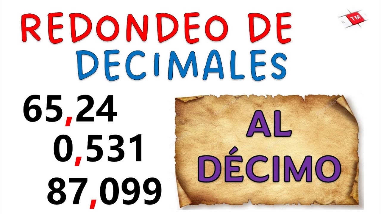 REDONDEAR AL DÉCIMO // EJEMPLOS