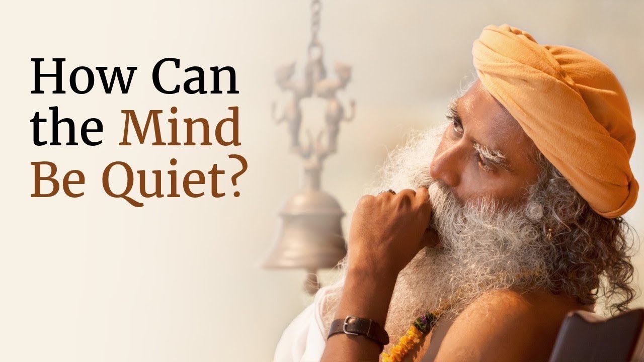 Episode 28 : SHOONYA INTENSIVE || Making Mind Quiet || Sadhguru And Sadhana