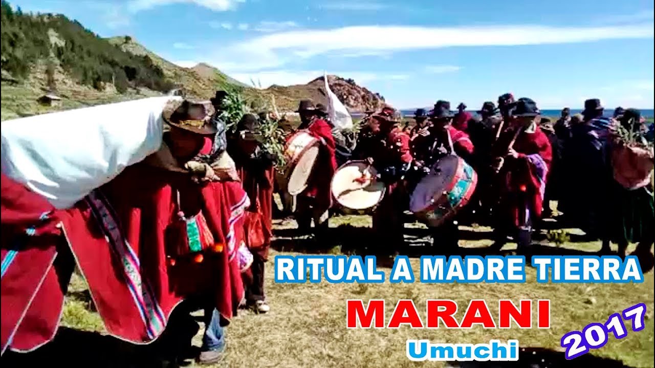 MARANI, Costumbres de Pueblos Originarios Aymara de C. P.  Umuchi - Moho  2017