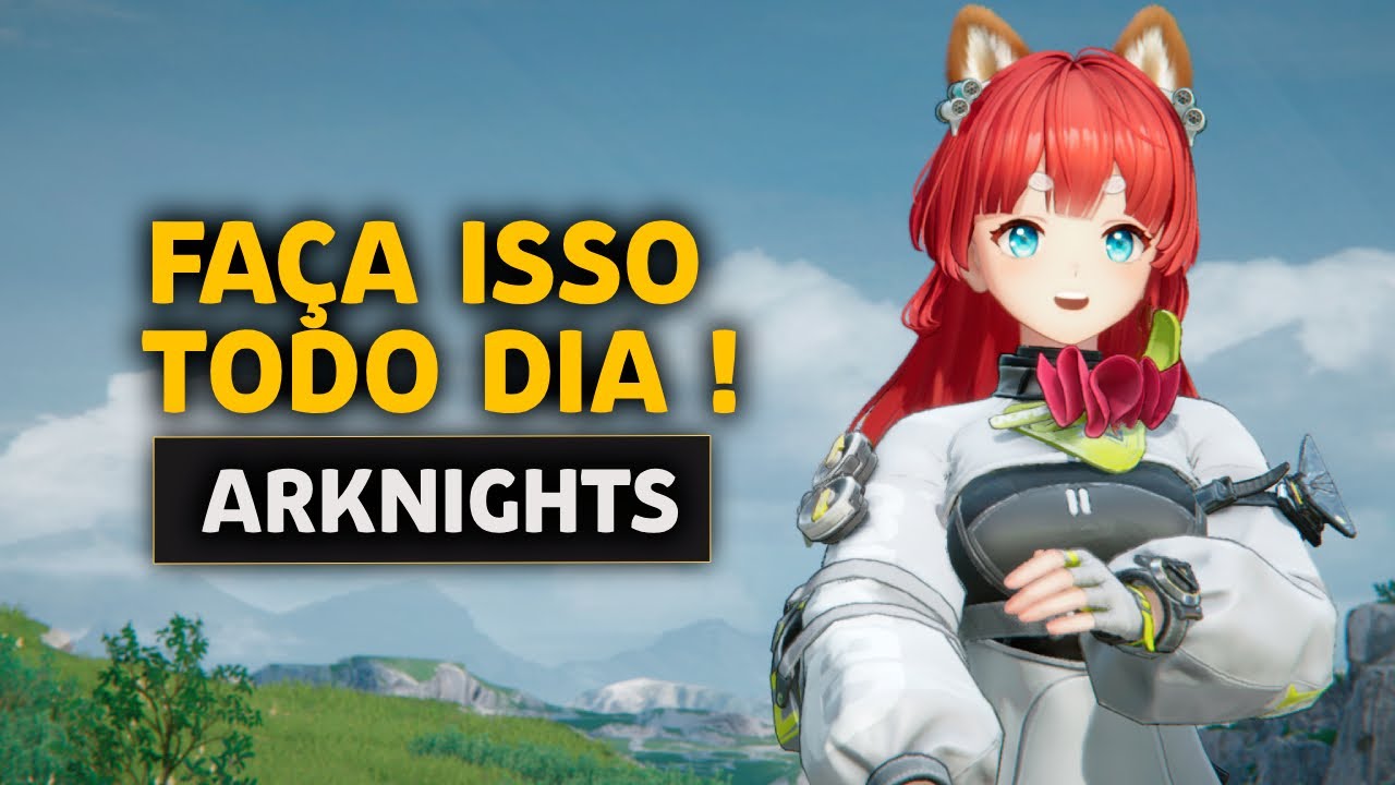 O QUE FAZER TODO DIA AO LOGAR NO ARKNIGHTS ENDFIELD ?