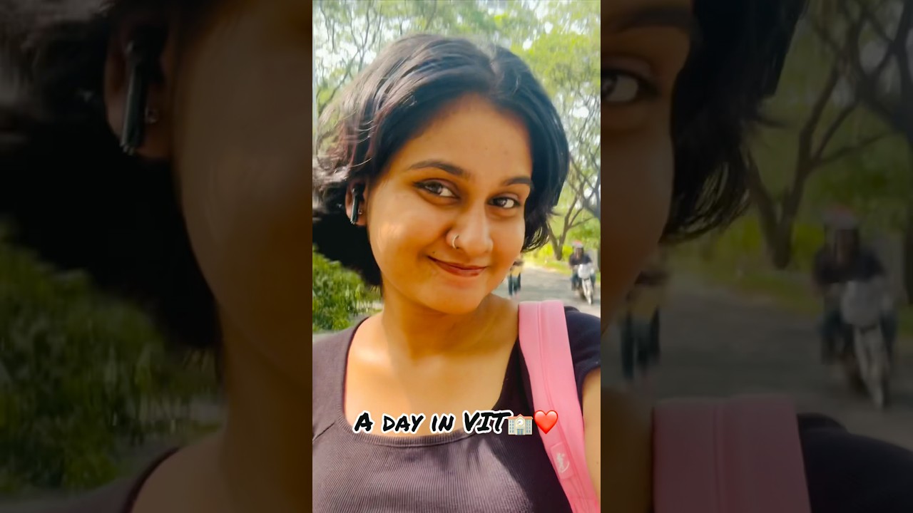 A day in VIT Vellore🏫❤️ #vitvellore #malayalam #vituniversity #dayinmylife