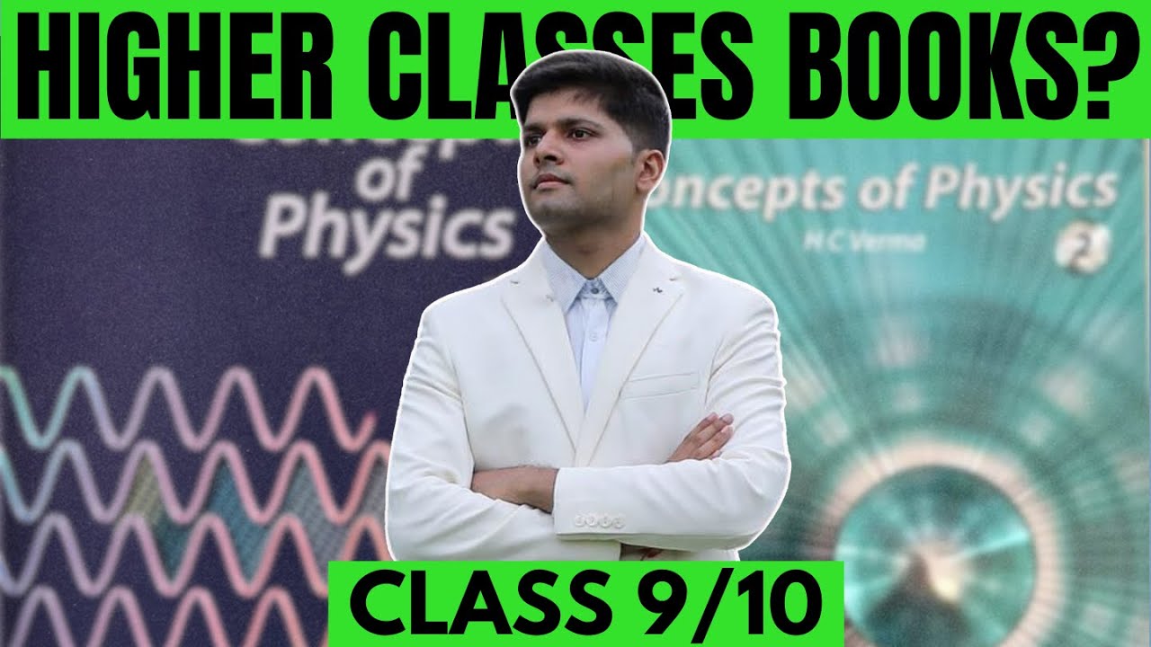 How to study Higher Classes Books in 9-10th? | Kalpit Veerwal