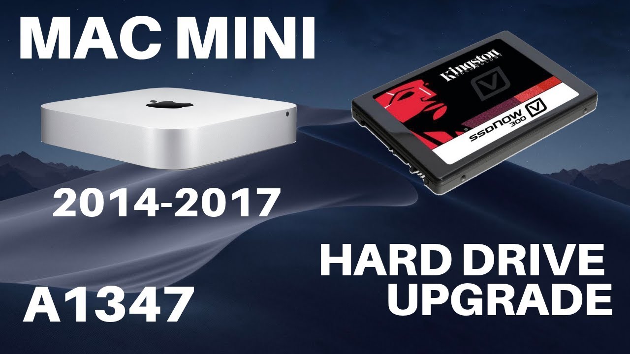 Hard Drive Upgrade SSD - Mac Mini 2014 - 2017 (A1347)