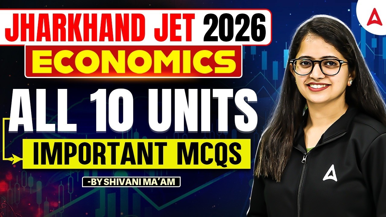 Jharkhand JET Economics Marathon Class | JET Economics All 10 Units Important MCQs By Shivani Sharma