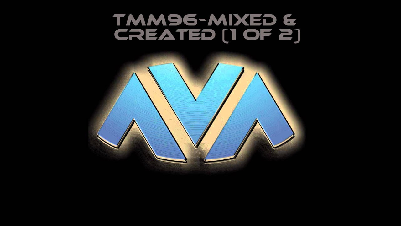 TMM96- Mixed & Created (Parts 1 and 2 of 2)