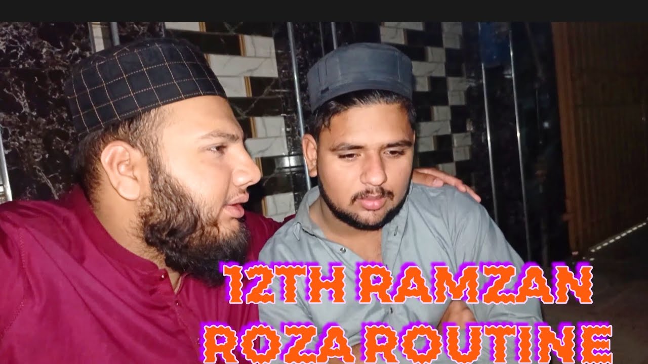 MAAN SAAB Vlogs  12th Ramzan Roza Routine 🌙  Sehri to Iftar Full Day Vlog 2026