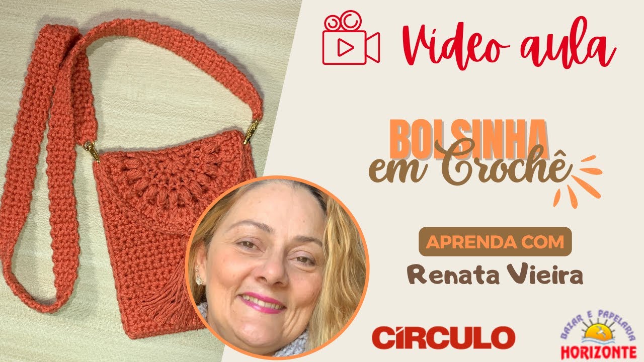 Aula Bolsinha de Crochê com o Fio Barroco por Renata Vieira