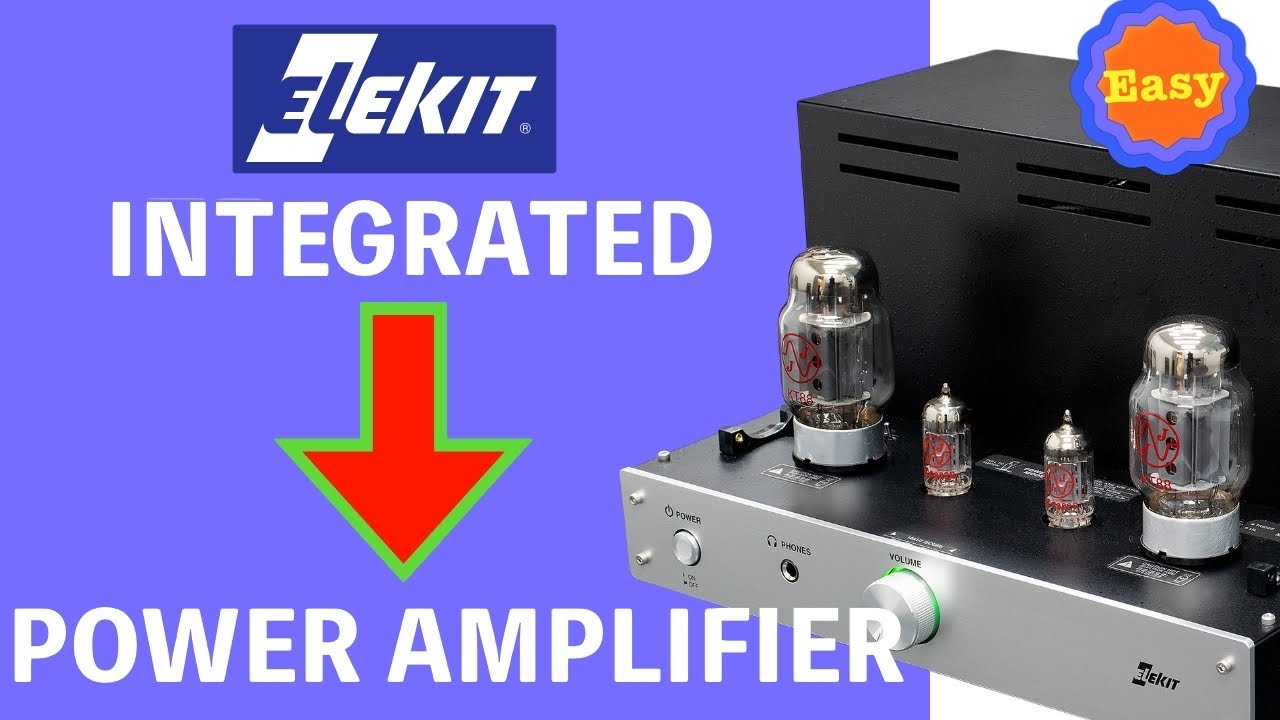 Converting an Elekit from an Integrated to Power Amplifier