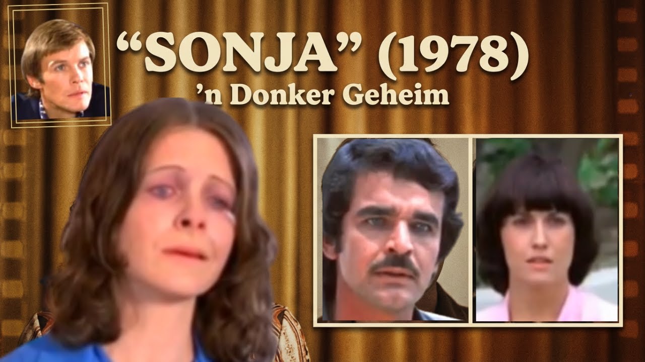 Sonja (1978) Afrikaanse Fomantiese Drama met Hans Strydom, Petru Wessels en Will Roberts