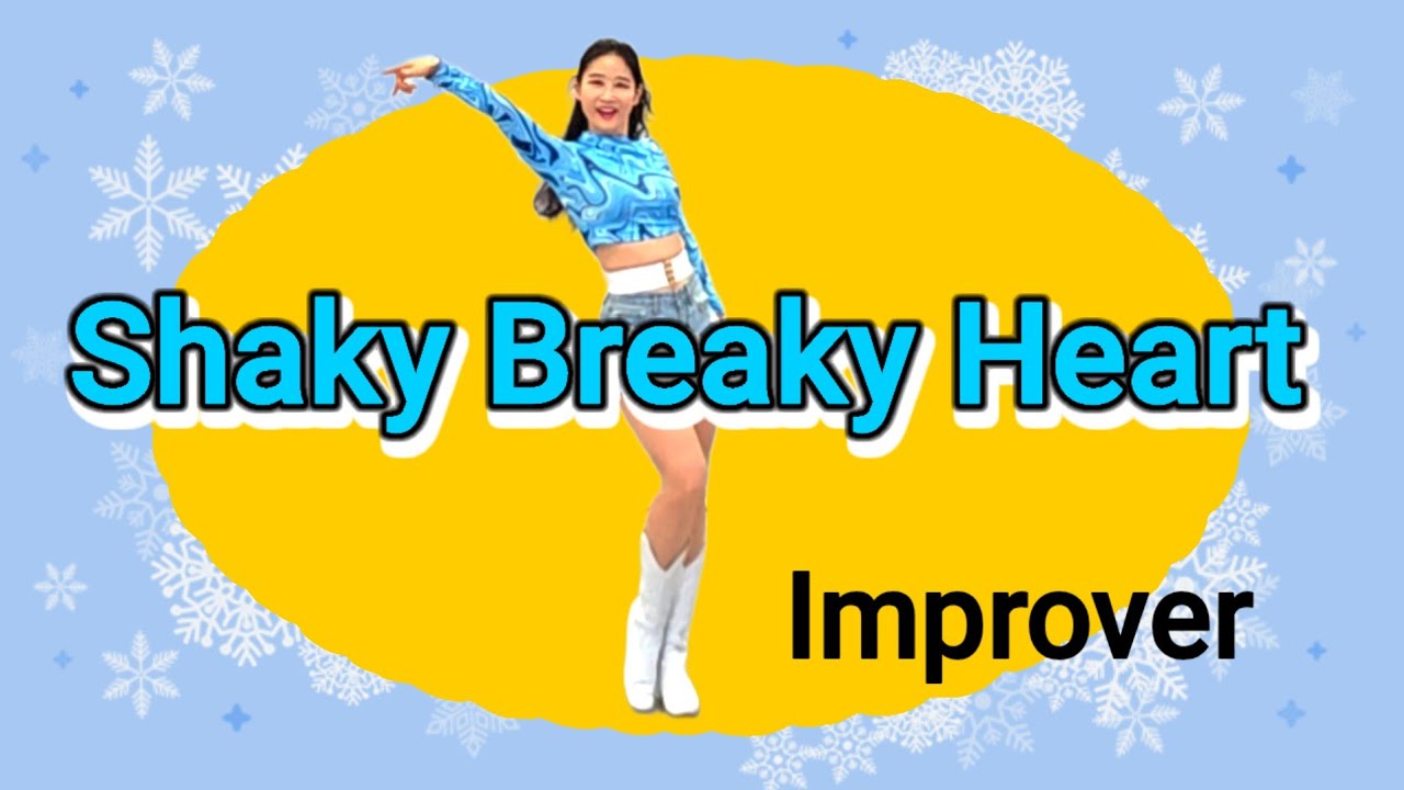 Shaky Breaky Heart Line dance /Improver/ 셰이키브레이키하트 라인댄스/초중급 라인댄스 /#dance＃Pop