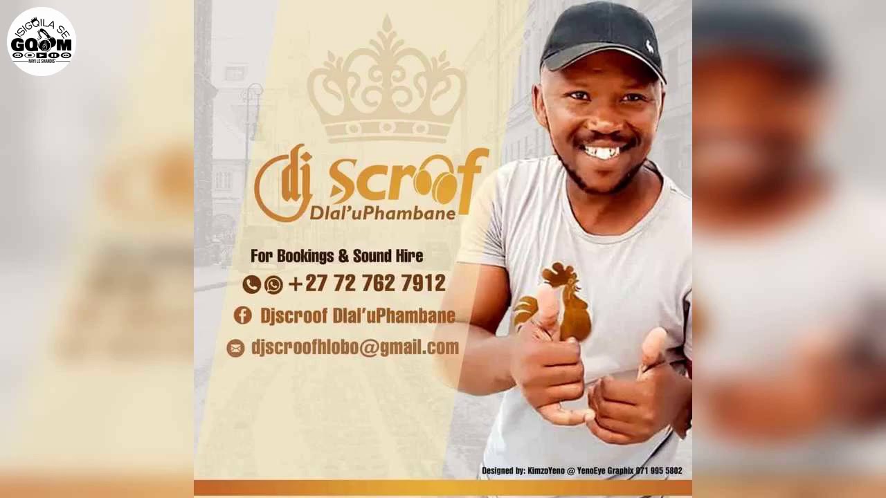 Dlal'uphambane Vol.4 Mix By Dj Scroof