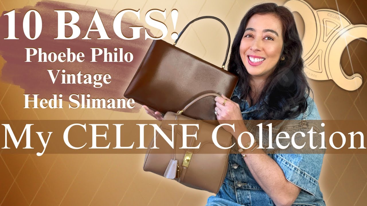 Коллекция сумок Celine | 10 сумок! Фиби Фило, Хайди Слиман, винтаж