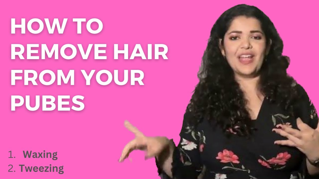 Pubic Hair Removal: Everything You Need to Know| Ask Gytree
