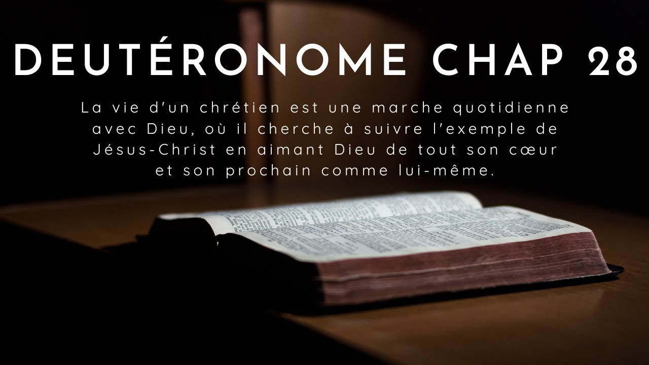 Deutéronome chapitre 28 louis segond