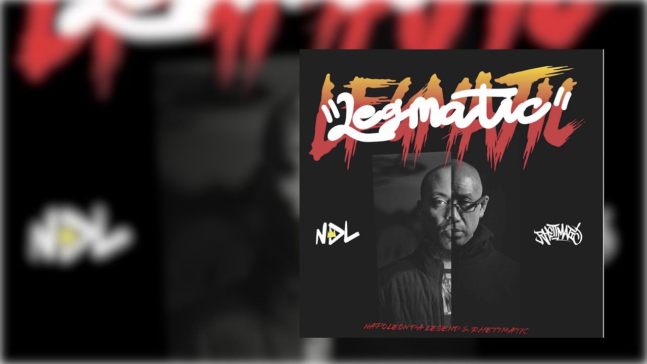 Napoleon Da Legend & DJ Rhettmatic – Legmatic (2024)