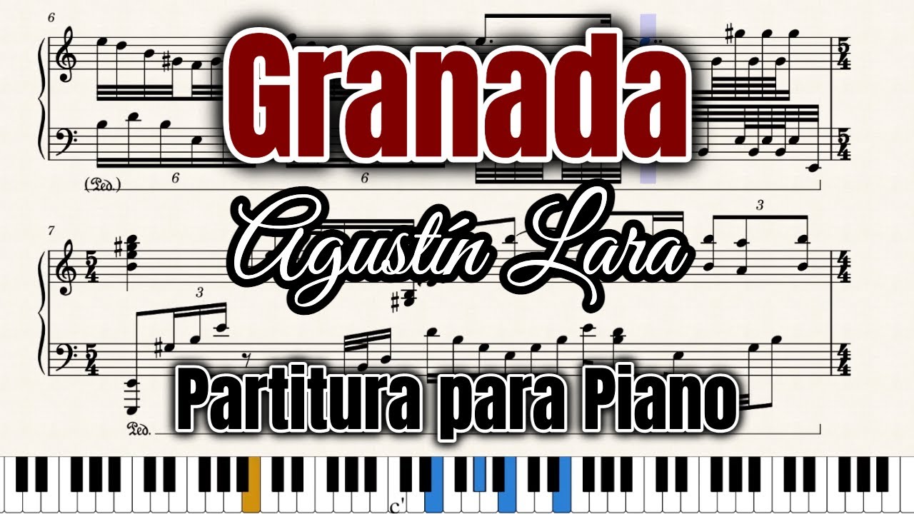 Granada - Agustín Lara - Partitura para Piano