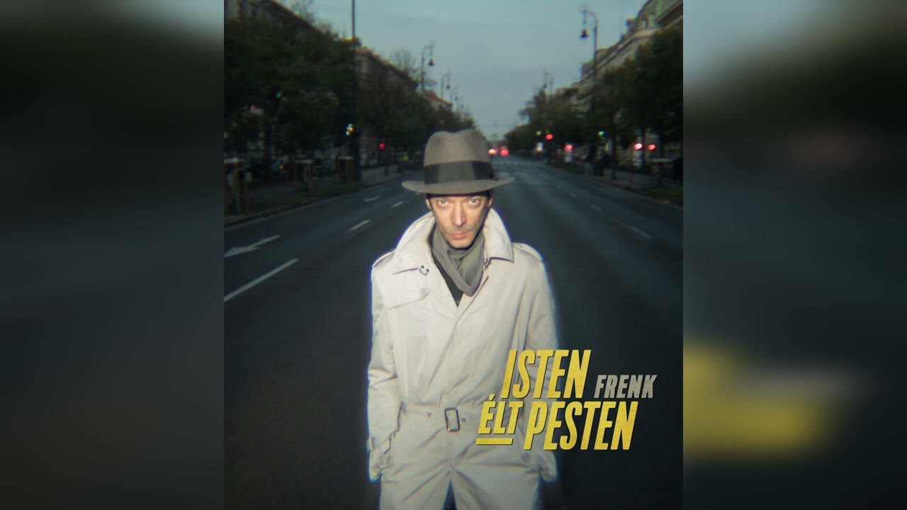 FRENK - Magányos férfi (Isten élt Pesten)
