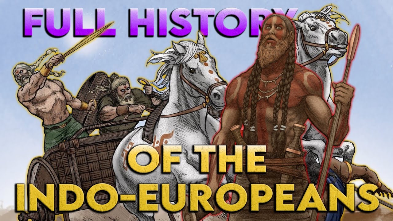 Full History Of The Indo-Europeans Part 1 (Historical Compilation)
