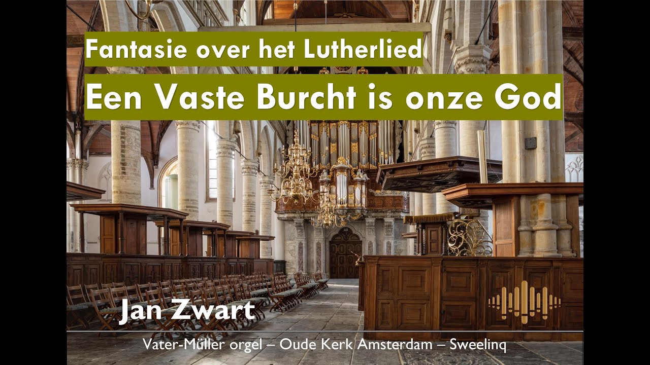 ZWART | Fantasie over het Lutherlied 'Een Vaste Burcht is onze God' | Oude Kerk Amsterdam | Sweelinq