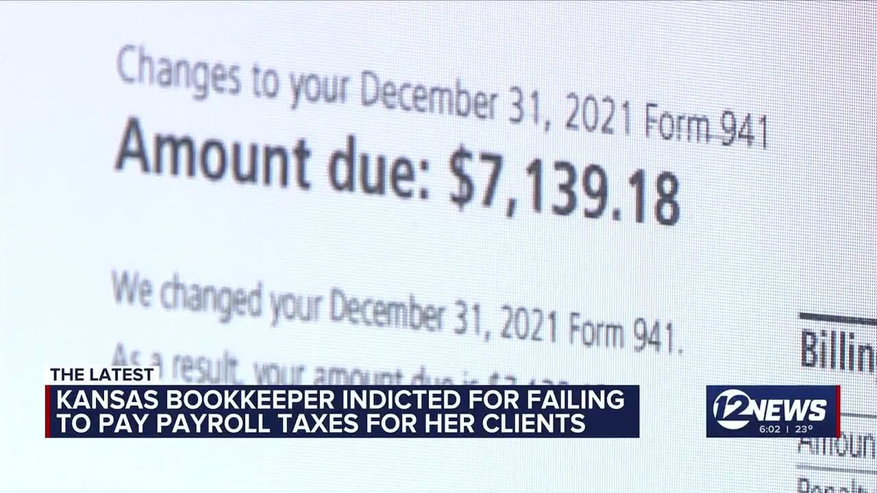 Kansas bookkeeper indicted for failing to pay payroll taxes for her clients