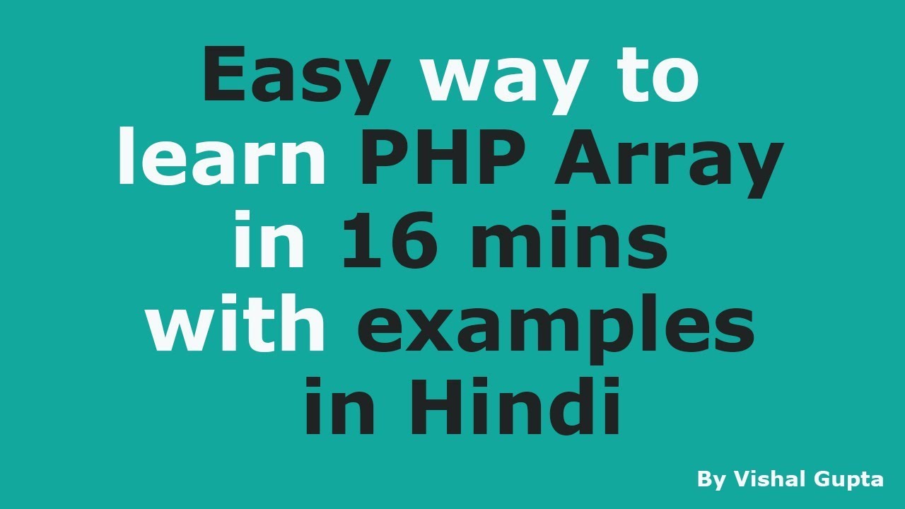 Learn PHP Array in 16 mins with examples in Hindi