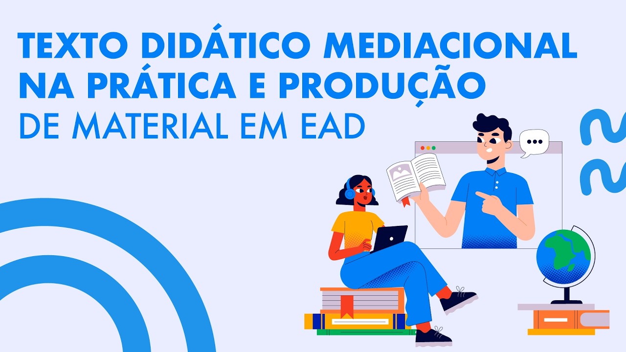 Texto Didático Mediacional na Prática e Produção de Material - Aula 2