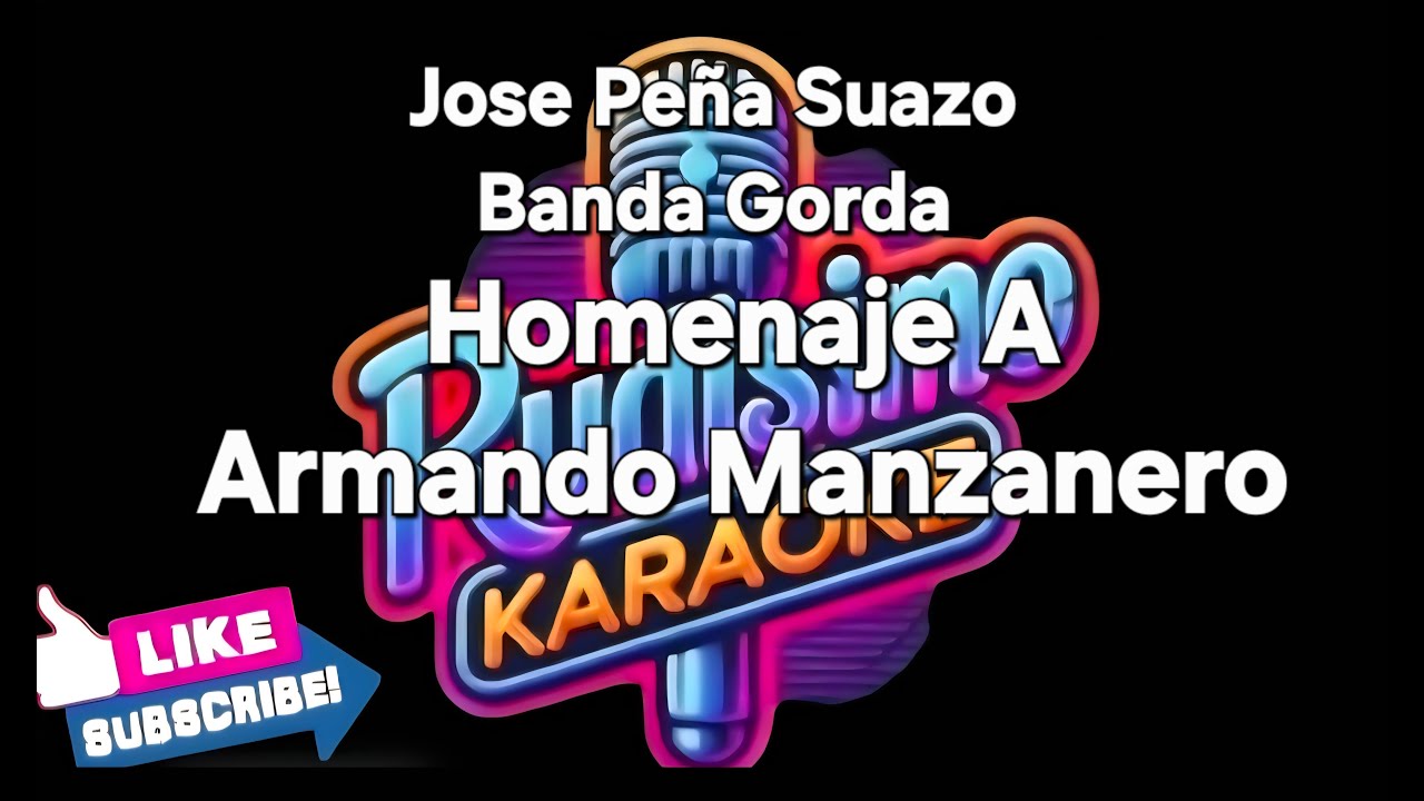 Jose Pena Suazo-Banda Gorda - Homenaje A Armando Manzanero [Karaoke Version]