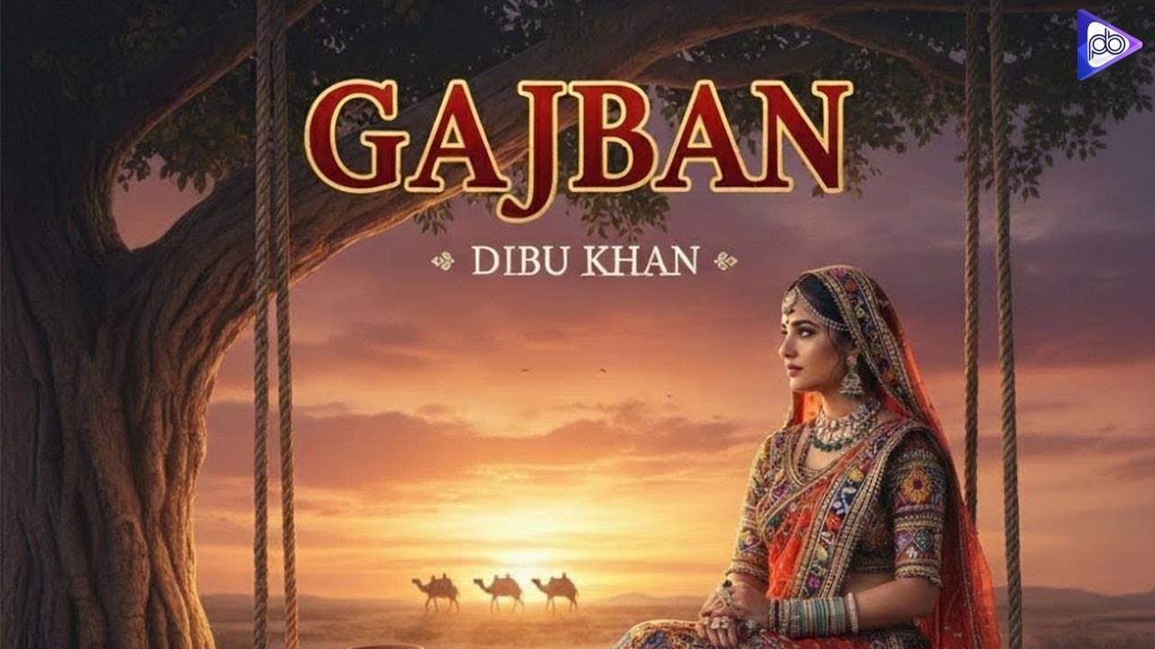 Gajban (Official Lyrical Video) | Dibu Khan | Rajasthani Love Song | PlayBeatz Music