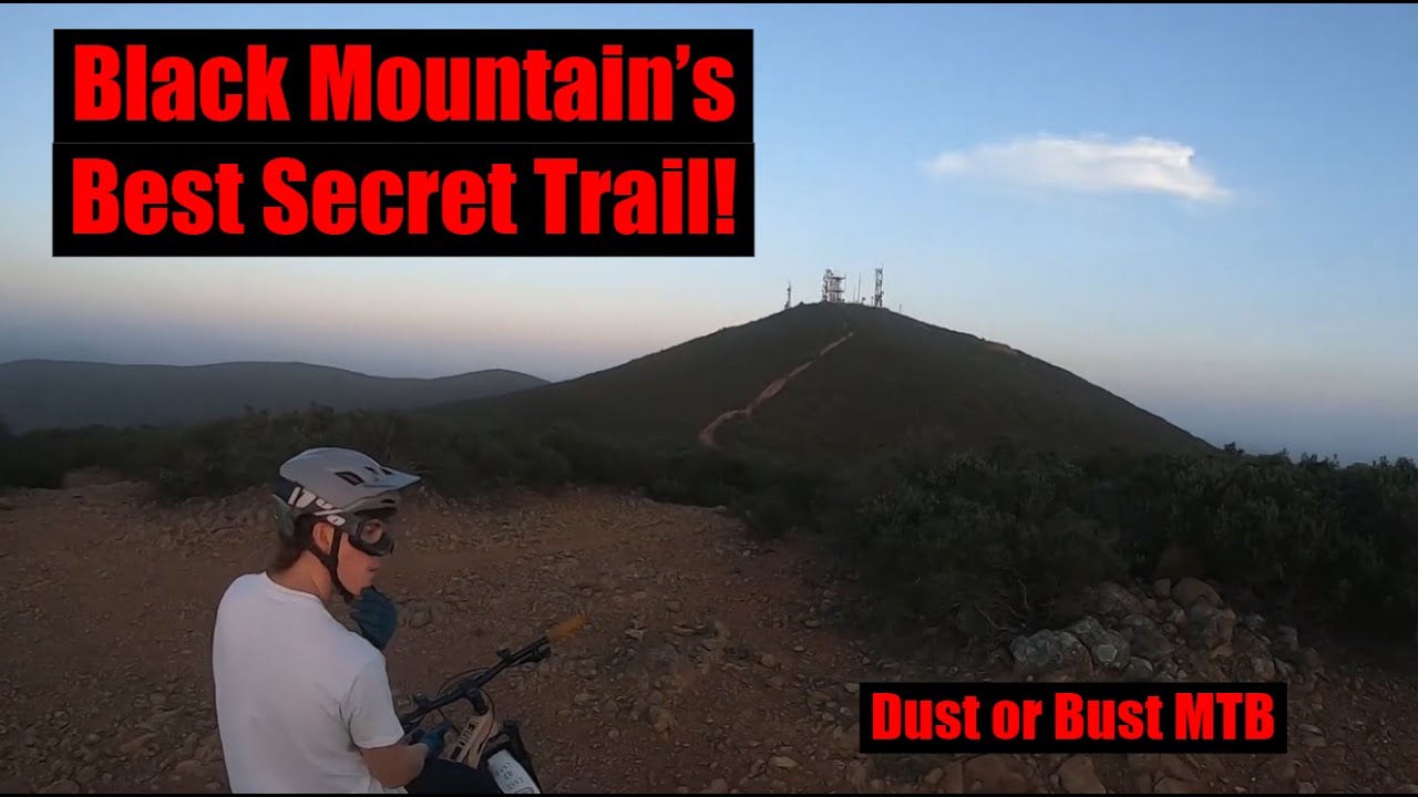 Black Mountain's Best Secret Trail! - San Diego, CA - Dust or Bust MTB