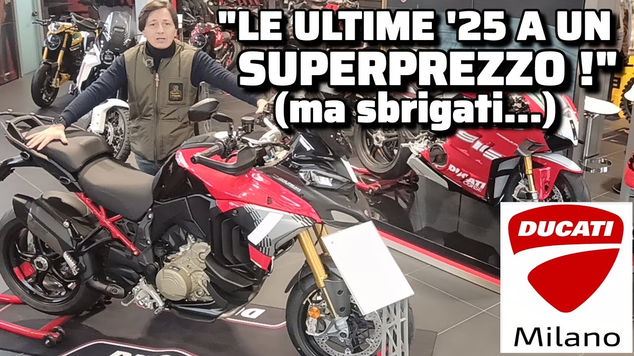 DUCATI MILANO - S.S. GIOVANNI: LAST CHANCE PRODOTTI '25 CON OFFERTE STREPITOSE. CON FABIO DI CHIARA