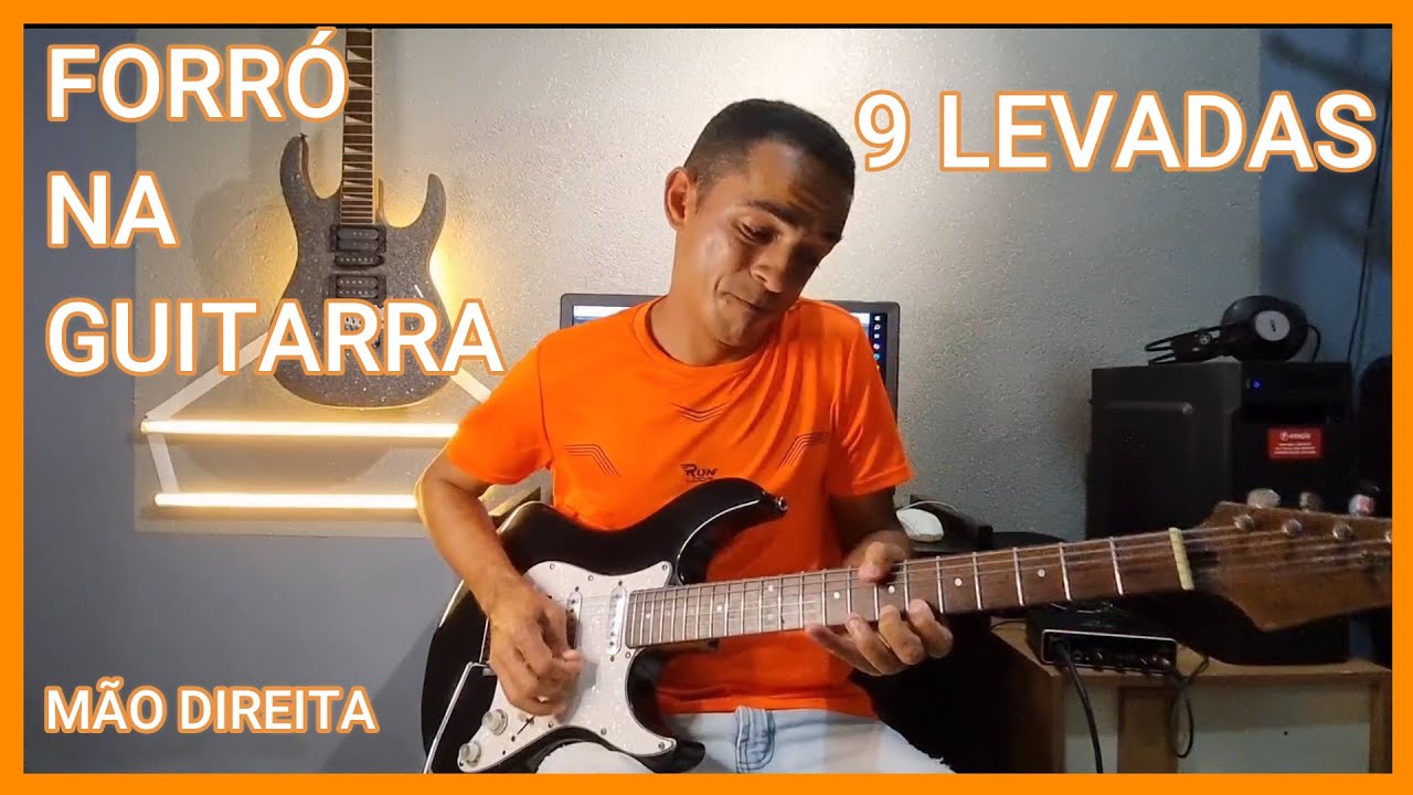 Forró Na Guitarra / 9 levadas / Mão Direita Veloz