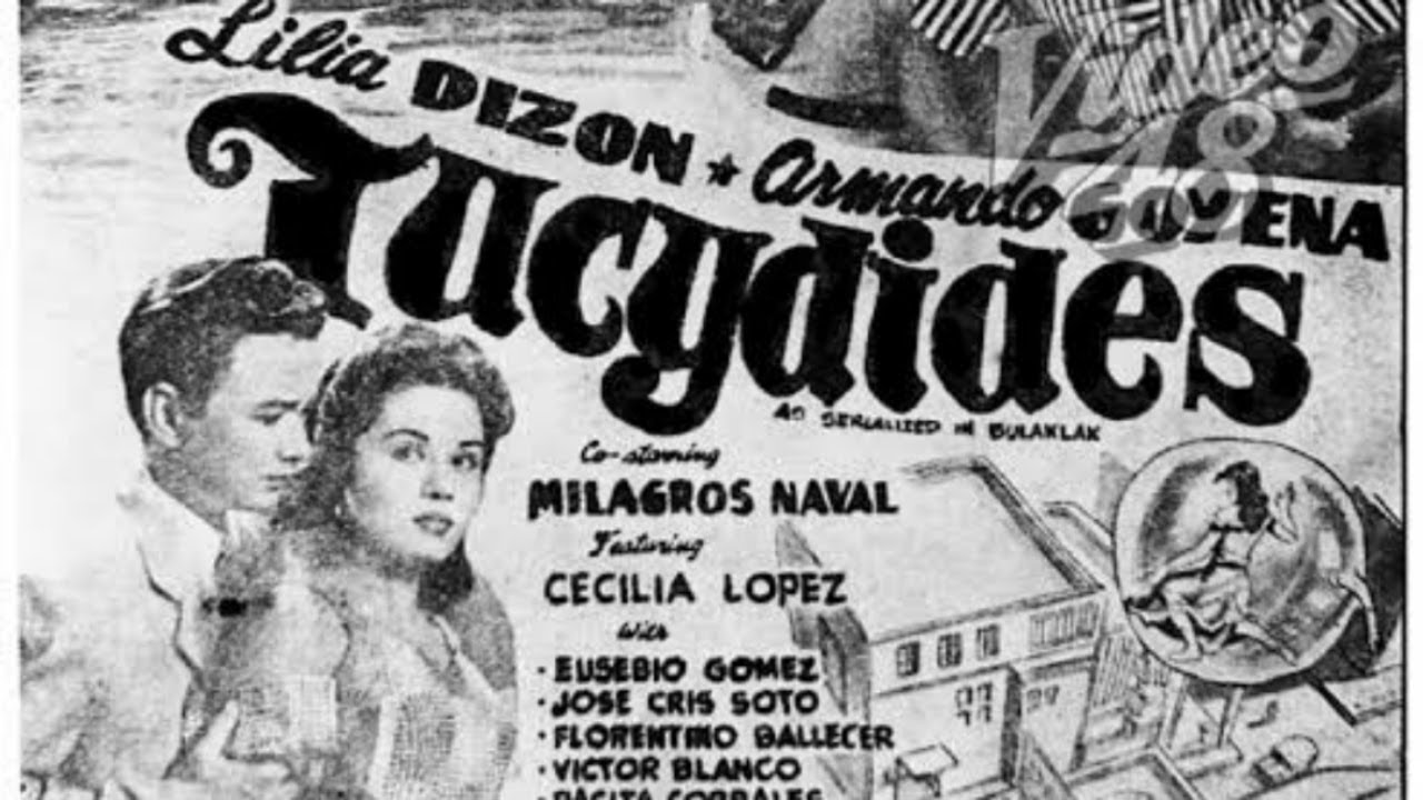"Tucydides" 1954 | Armando Goyena | Lilia Dizon | 