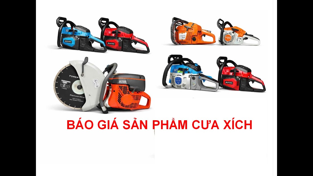 MÁY CƯA XÍCH HÃNG, TẦM GIÁ TRÊN 2 TRIỆU