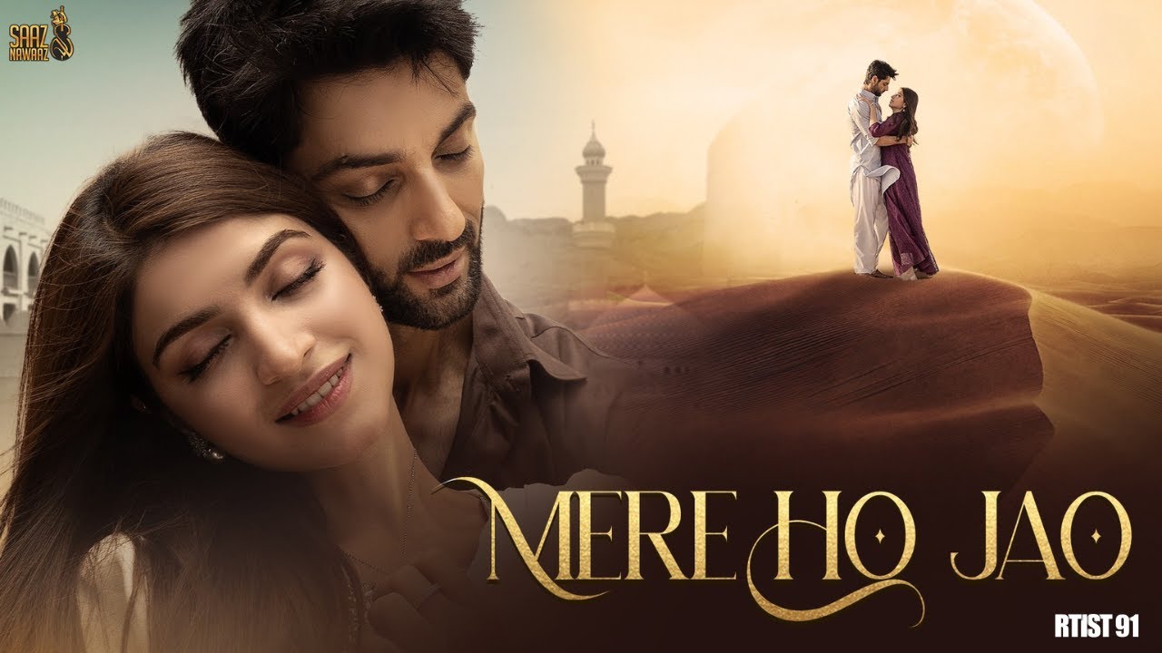MERE HO JAO | Rahat Fateh Ali Khan | Kinza Hashmi | Karan Wahi | Mani Manjot | Hassrat | Rtist 91