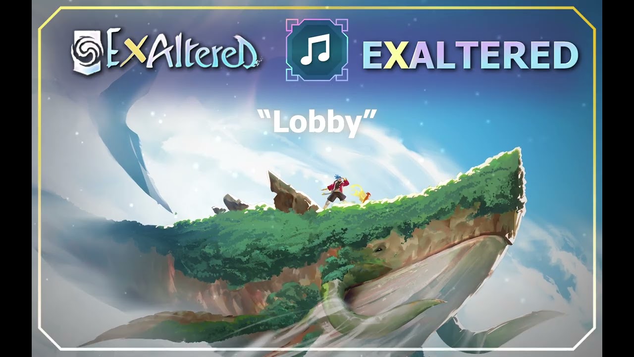 ExAltered - Exaltered Main Theme (Lobby, Neutral, Ending)